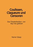 Coulissen, Claqueure und Censoren (eBook, ePUB)