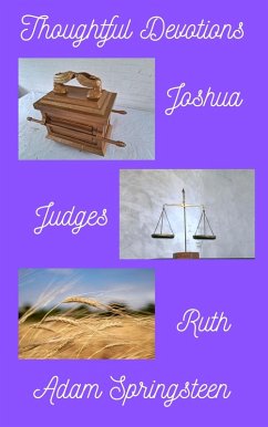 Thoughtful Devotions: Joshua, Judges & Ruth (eBook, ePUB) - Springsteen, Adam