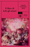 Il libro di tutti gli amori (eBook, ePUB)