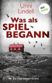 Was als Spiel begann (eBook, ePUB)