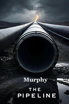 The Pipeline (eBook, ePUB) - Murphy