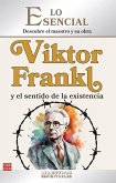 VIKTOR FRANKL y el sentido de la existencia (eBook, ePUB)