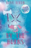 By the Horns - Verliebt bis über beide Hörner (eBook, ePUB)