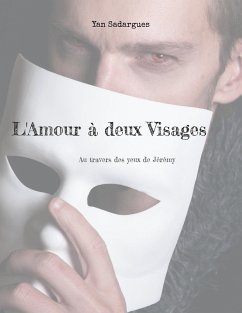 L'Amour à deux Visages (eBook, ePUB)