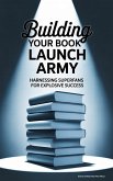 Building Your Book Launch Army (eBook, ePUB)