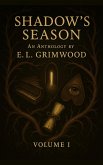 Shadow's Season: An Anthology (eBook, ePUB) Shadow's Season: An Anthology (eBook, ePUB)