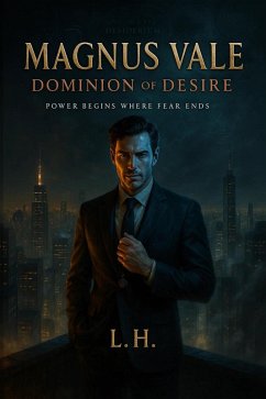 Cover Magnus Vale: Dominion of Desire (eBook, ePUB)
