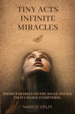 Tiny Acts Infinite Miracles (eBook, ePUB)