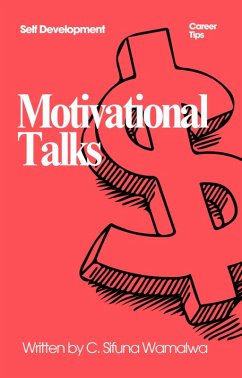 Motivational Talks (eBook, ePUB) - Sifuna, Constant