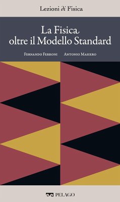 Cover La Fisica oltre il Modello Standard (eBook, ePUB)