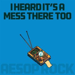 I Heard It'S A Mess There Too - Aesop Rock
