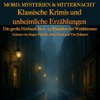 Mord, Mysterien & Mitternacht: Klassische Krimis und unheimliche Erzählungen (MP3-Download)