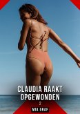Claudia raakt opgewonden. 2 (eBook, ePUB)