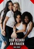 Der Bedarf an Frauen (eBook, ePUB)