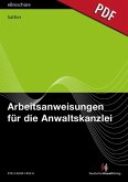 Arbeitsanweisungen für die Anwaltskanzlei - eBroschüre (PDF) (eBook, PDF)