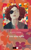 C'ero una volta (eBook, ePUB)