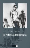 Il riflesso del passato (eBook, ePUB)