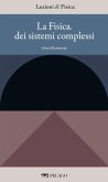 La Fisica dei sistemi complessi (eBook, ePUB)