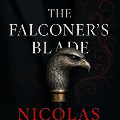 The Falconer's Blade (eBook, ePUB) - X-Zlormack