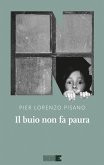Il buio non fa paura (eBook, ePUB)