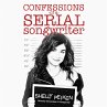 Confessions of a Serial Songwriter... - Bild 1