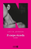 Il corpo ricorda (eBook, ePUB)