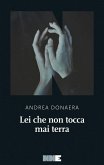 Lei che non tocca mai terra (eBook, ePUB)