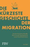 Die kürzeste Geschichte der Migration (eBook, ePUB)