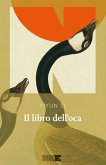 Il libro dell'oca (eBook, ePUB) Il libro dell'oca (eBook, ePUB)