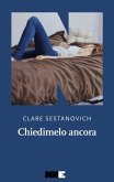 Chiedimelo ancora (eBook, ePUB)