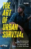 The Art of Urban Survival (eBook, ePUB)