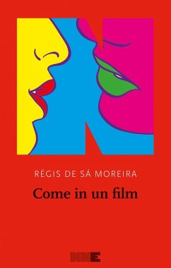 Cover Come in un film (eBook, ePUB)