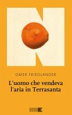 L'uomo che vendeva l'aria in Terrasanta (eBook, ePUB)