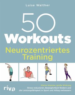 50 Workouts - Neurozentriertes Training (eBook, ePUB) - Walther, Luise