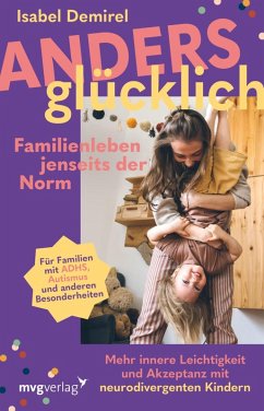 Anders glücklich - Familienleben jenseits der Norm (eBook, ePUB) - Demirel, Isabel
