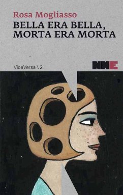 Cover Bella era bella, morta era morta (eBook, ePUB)