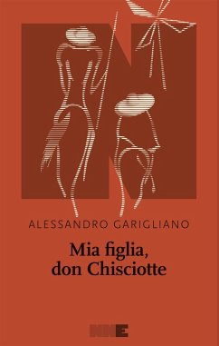 Cover Mia figlia, don Chisciotte (eBook, ePUB)