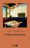 Il diner nel deserto (eBook, ePUB)