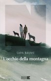 L'occhio della montagna (eBook, ePUB)