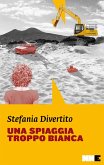 Una spiaggia troppo bianca (eBook, ePUB)