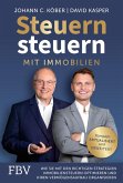 Steuern steuern mit Immobilien (eBook, ePUB) Steuern steuern mit Immobilien (eBook, ePUB)
