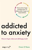 Addicted to Anxiety (eBook, ePUB)