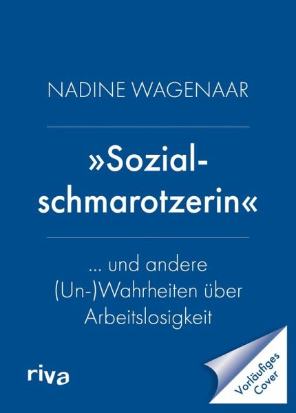»Sozialschmarotzerin« (eBook, ePUB) »Sozialschmarotzerin« (eBook, ePUB)