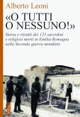 «O tutti o nessuno!» (eBook, ePUB)