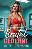 Brutal Gedehnt: Erotische Arztgeschichten (Sexklinik, #1) (eBook, ePUB)
