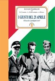 I giusti del 25 aprile (eBook, ePUB)
