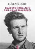 Ciascuno è incalzato dalla sua provvidenza (eBook, ePUB)