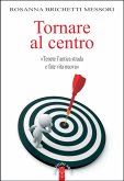 Tornare al centro (eBook, ePUB)