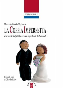 La coppia imperfetta (eBook, ePUB) - Ceriotti Migliarese, Mariolina