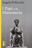 I Papi e la massoneria (eBook, ePUB) I Papi e la massoneria (eBook, ePUB)
